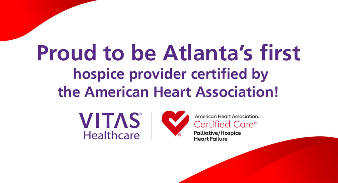 VITAS Healthcare Earns American Heart Association Certification in Atlanta VITAS Healthcare