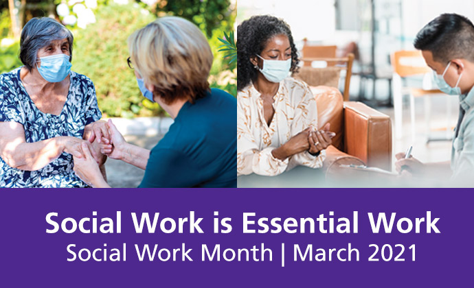 Two photos of social workers helping patients with the words Social Work is Essential Work across the bottom