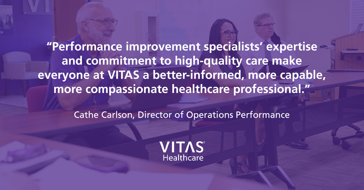 ‘As a Team, We Can Improve Anything’ VITAS Healthcare